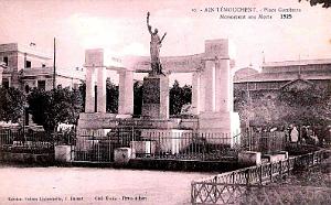 AIN TEMOUCHENT - PLACE GAMBETTA - MONUMENT AUX MORTS - 1925